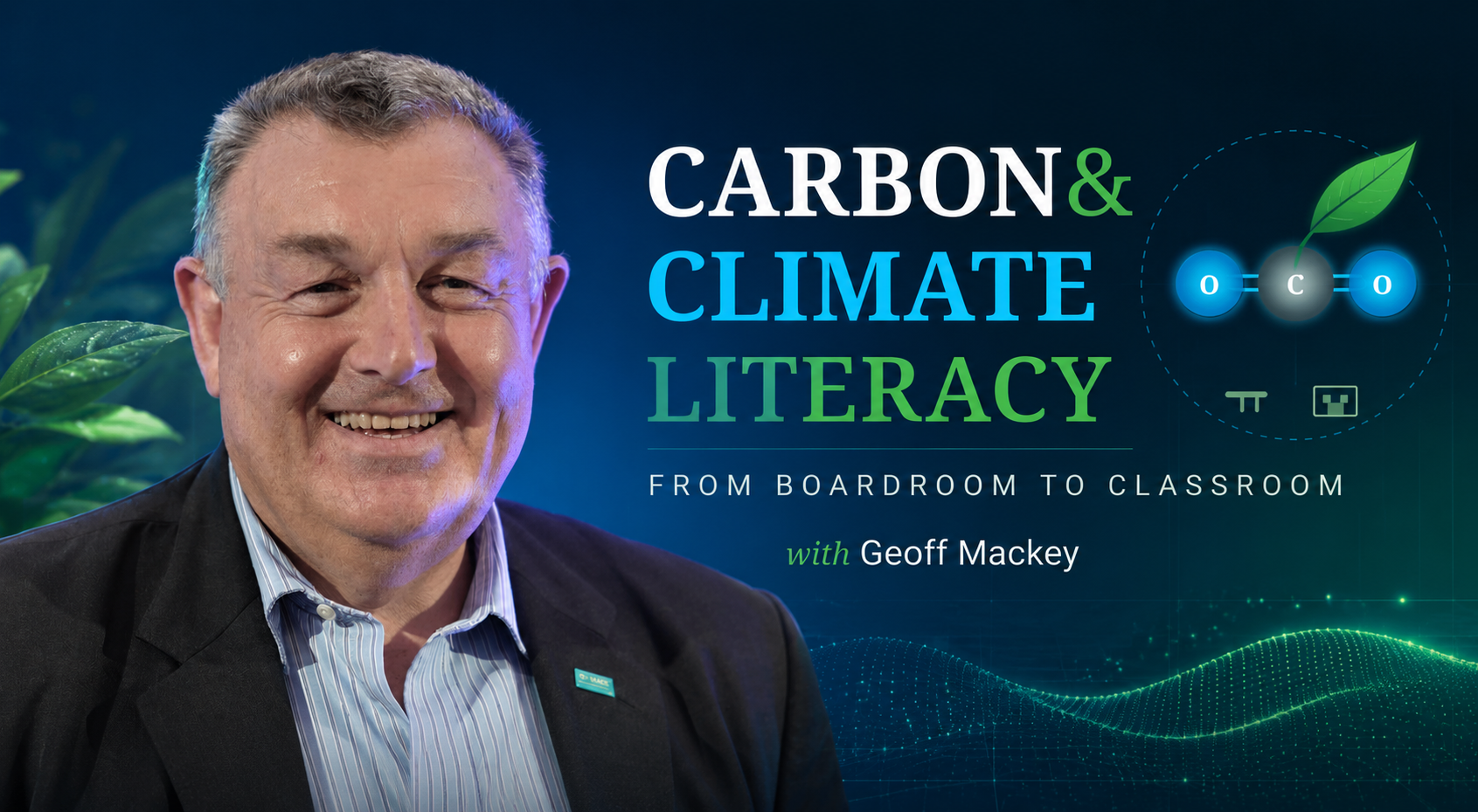 Carbon and Climate Literacy with Geoff Mackey