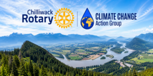 Chilliwack Rotary Climate Action Banner